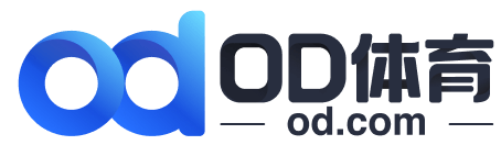 OD体育 - 亚洲领先体育平台官网入口综合站点｜实时比分与赛事分析 最新app - 开云体育|九游娱乐|爱游戏